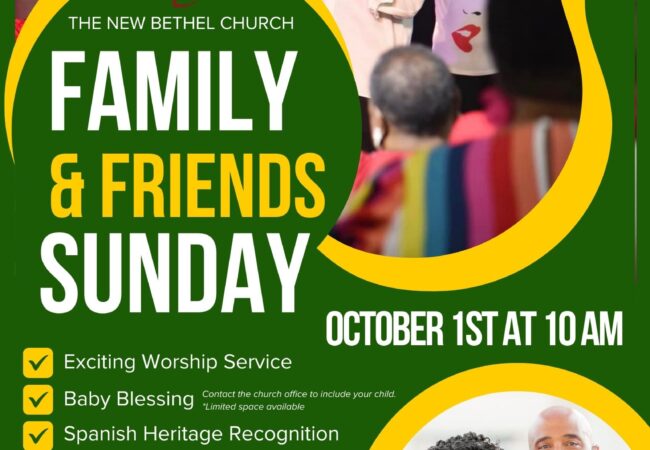 Family & Friends Sunday at The New Bethel Church